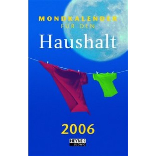 Mondkalender für den Haushalt2006