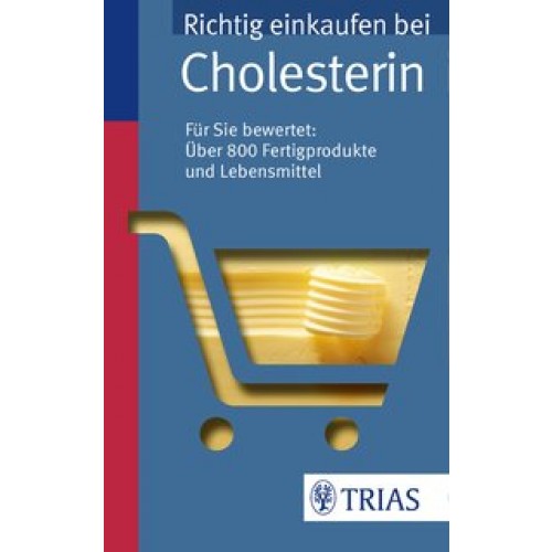 Richtig einkaufen Cholesterin