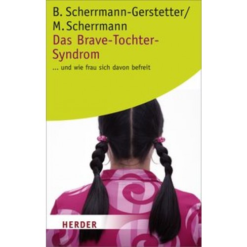 Das Brave-Tochter-Syndrom