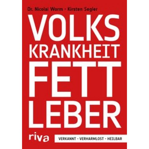 Volkskrankheit Fettleber