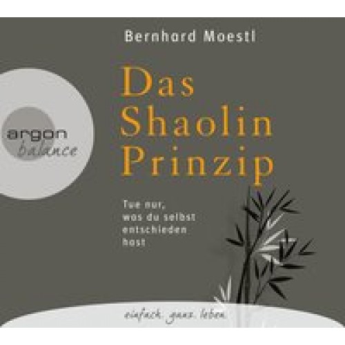 Das Shaolin-Prinzip