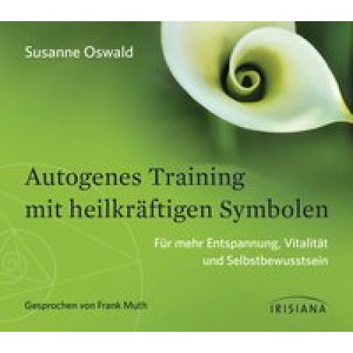 Autogenes Training mit heilkräftigen Symbolen