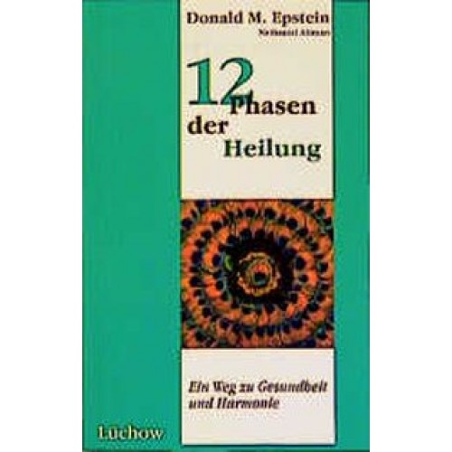 Die 12 Phasen des Heilens