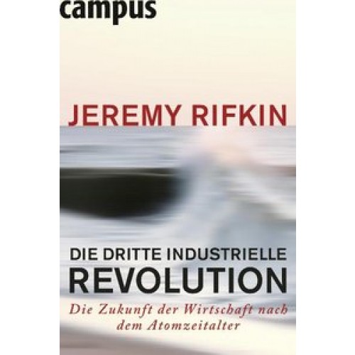 Die dritte industrielle Revolution