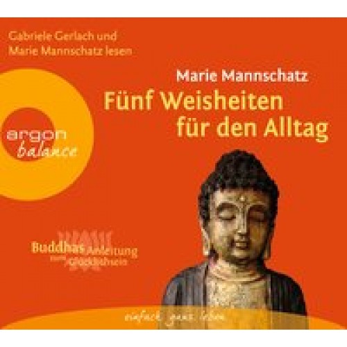 Fünf Weisheiten für den Alltag