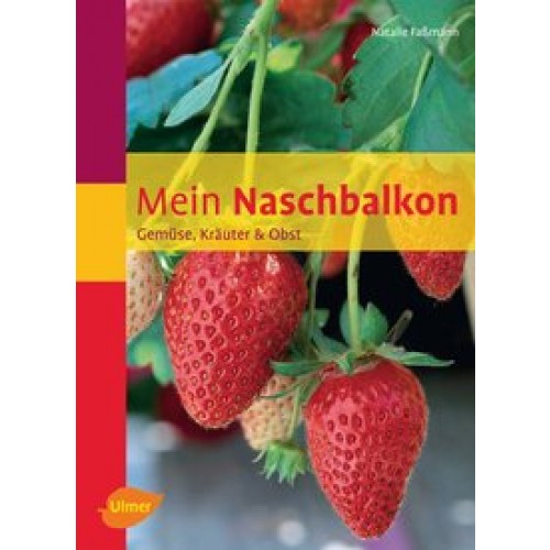 Mein Naschbalkon