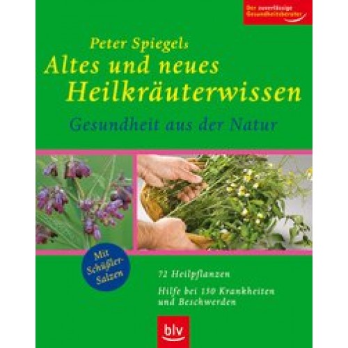 Altes und neues Heilkräuterwissen