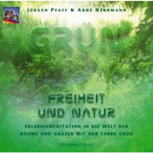 Grün - Freiheit und Natur