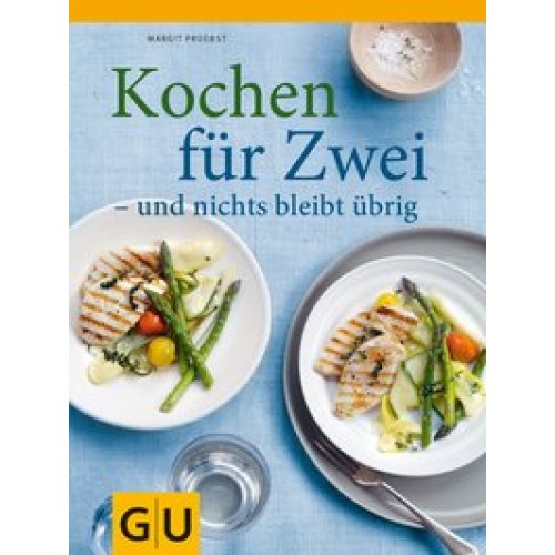 Kochen für zwei - und nichts bleibt übrig