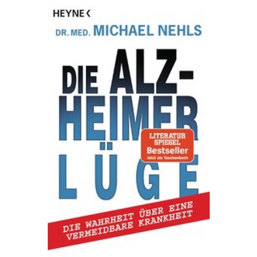 Die Alzheimer-Lüge