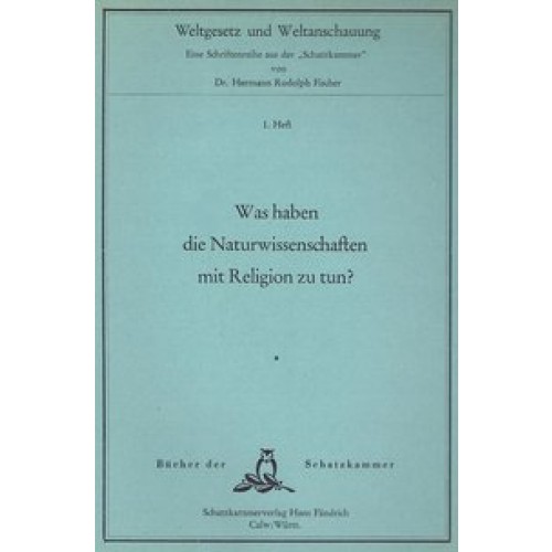 Was haben die Naturwissenschaften mit Religion zu tun?