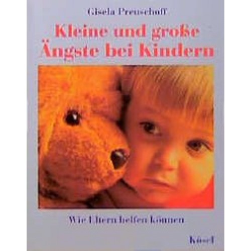 Kleine und grosse Ängste bei Kindern