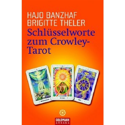 Schlüsselworte zum Crowley-Tarot