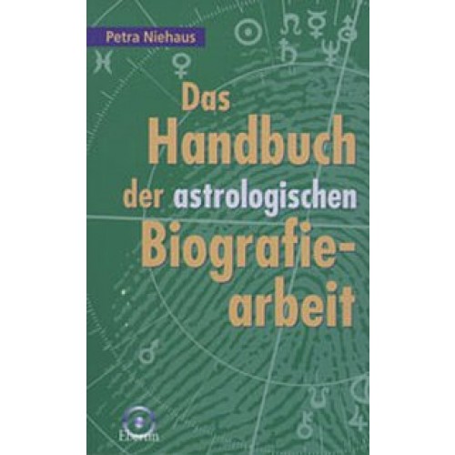 Das Handbuch der astrologischen Biografiearbeit