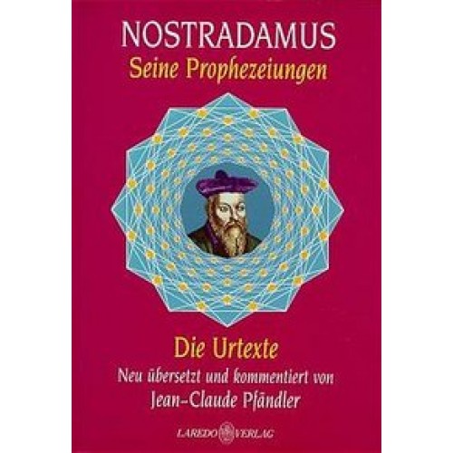 Prophezeiungen des Herrn Michael Nostradamus