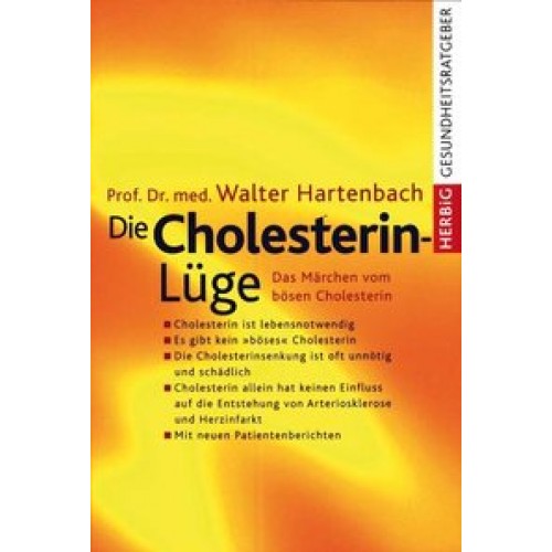 Die Cholesterin-Lüge