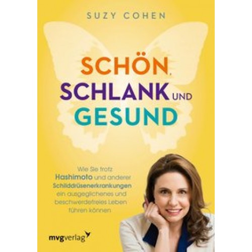 Schön, schlank und gesund