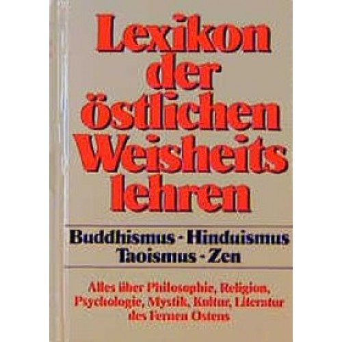 Lexikon der östlichen Weisheitslehren