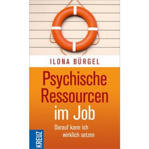 Psychische Ressourcen im Job