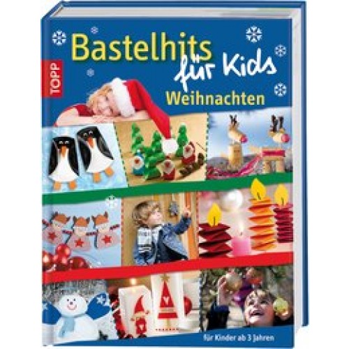 Bastelhits für Kids Weihnachten