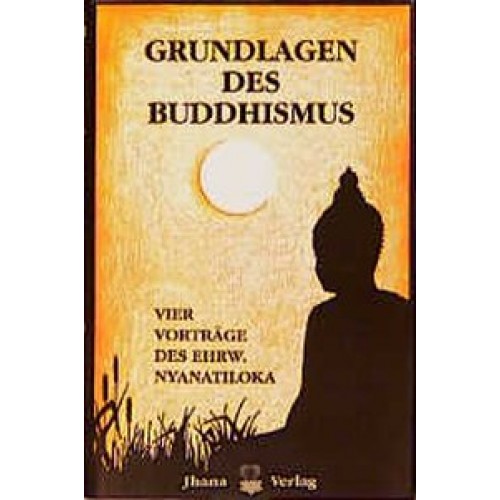 Grundlagen des Buddhismus