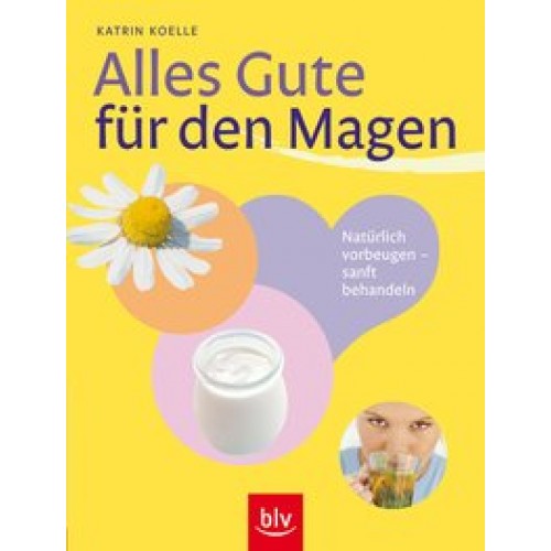 Alles Gute für den Magen