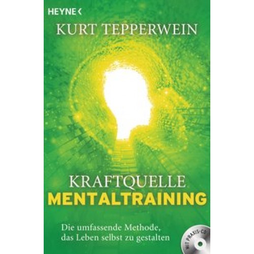 Kraftquelle Mentaltraining (inkl. CD)