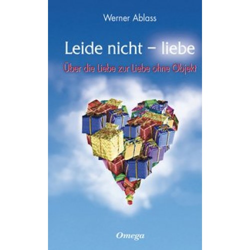 Leide nicht - liebe