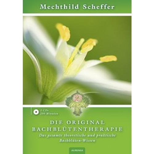 Die Original Bachblütentherapie (Hörbuch CD)