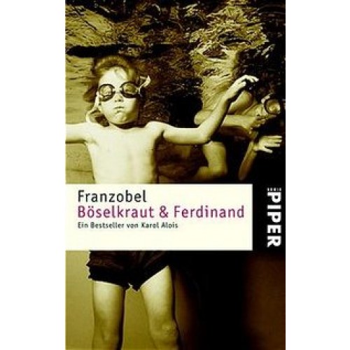 Böselkraut und Ferdinand