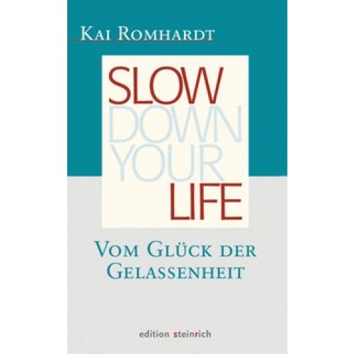 Slow down your life