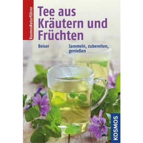 Tee aus Kräutern und Früchten