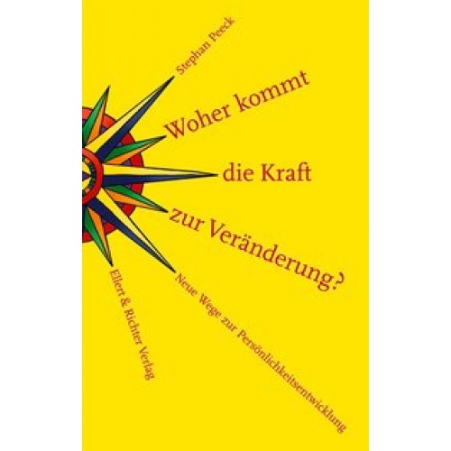 Woher kommt die Kraft zur Veränderung?