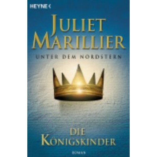 Die Königskinder. Unter dem Nordstern 1