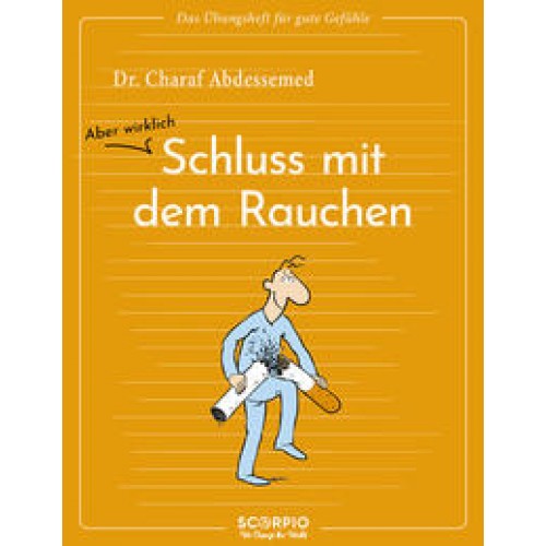 Das Übungsheft für gute Gefühle – Schluss mit dem Rauchen