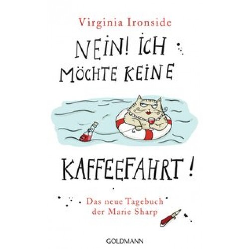 Nein! Ich möchte keine Kaffeefahrt!: Das neue Tagebuch der Marie Sharp (Virginia Ironside: Die Tageb