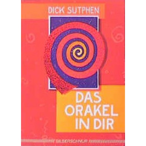 Das Orakel in Dir