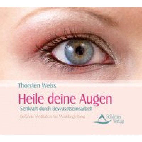 Heile deine Augen