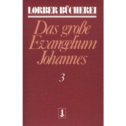 Johannes, das grosse Evangelium