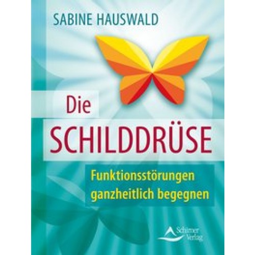 Die Schilddrüse