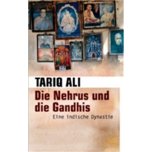 Die Nehrus und die Gandhis