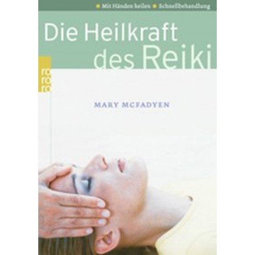 Die Heilkraft des Reiki