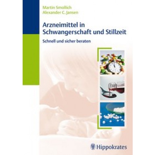 Arzneimittel in Schwangerschaft und Stillzeit