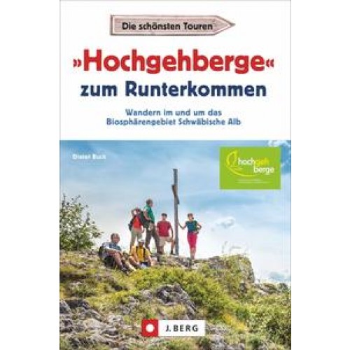 »Hochgehberge« zum Runterkommen