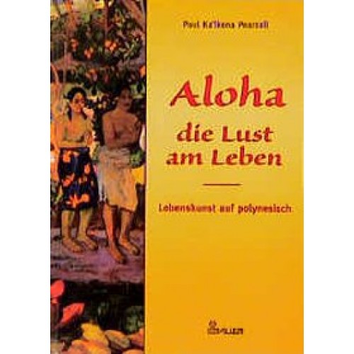 Aloha die Lust am Leben