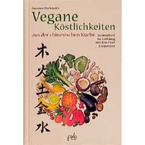 Vegane Köstlichkeiten aus derchinesischen Küche