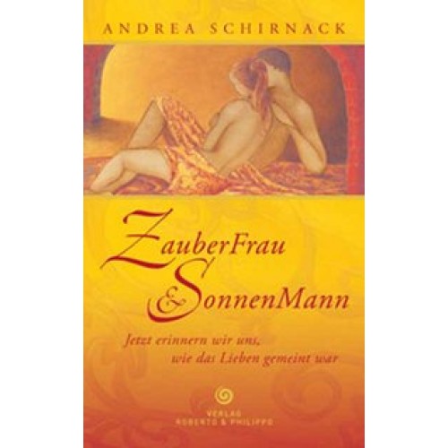 Zauberfrau &amp  Sonnenmann