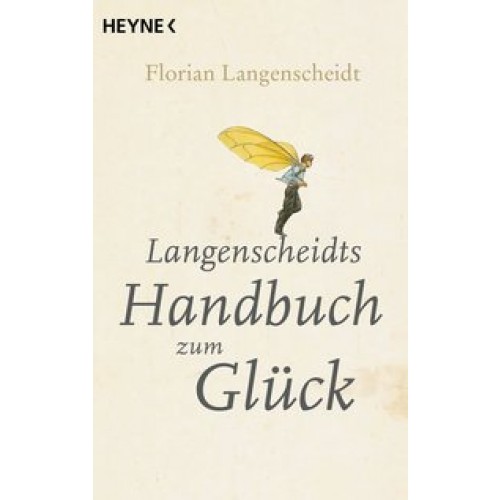 Langenscheidts Handbuch zum Glück