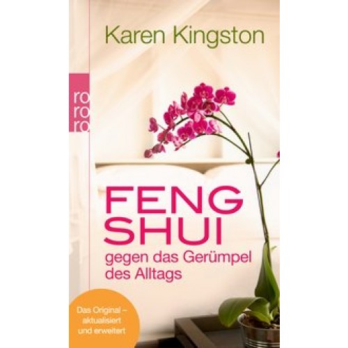 Feng Shui gegen das Gerümpel des Alltags