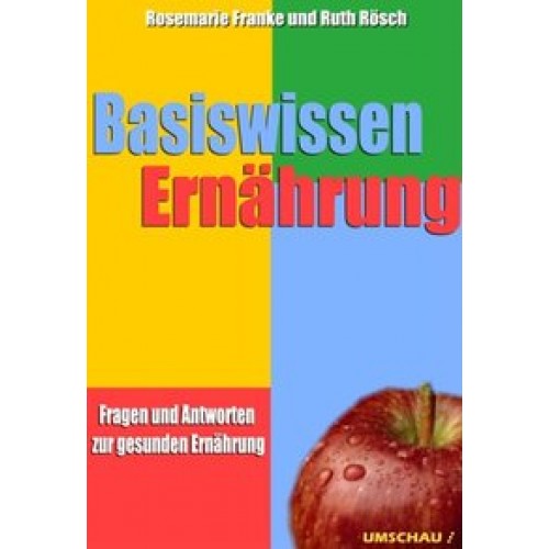 Basiswissen Ernährung